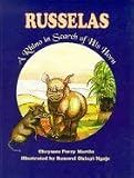 Russelas: A Rhino in Search of His Horn