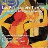 Las Puertas del Tiempo: The Music of Luis Jorge Gonzalez