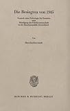 Produkt-Bild: Die Besiegten von 1945: Versuch einer Politologie f&uuml;r Deutsche samt W&uuml;rdigung der Politikwissenschaft in der Bundesrepublik Deutschland