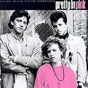 Pretty In Pink - The Original Motion Picture Soundtrack
