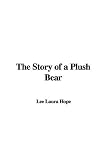 The Story of a Plush Bear