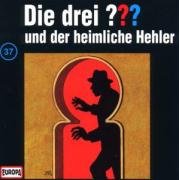 Die drei Fragezeichen - Folge 37: und der heimliche Hehler