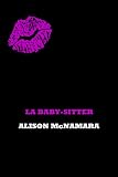 Achat livre Sexualité et érotisme : La baby-sitter