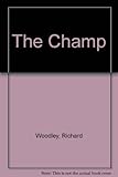 The champ : a novel