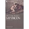 Satyricon. Testo latino a fronte (Tascabili classici)