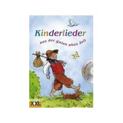Kinderlieder aus der guten alten Zeit
