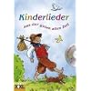 Kinderlieder aus der guten alten Zeit: mit CD