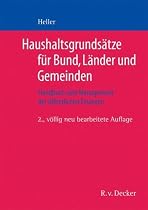 Haushaltsgrundsätze für Bund, Länder und Gemeinden: Handbuch zum Management der öffentlichen Finanzen