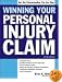 Winning Your Personal Injury Claim, 3E (Winning Your Personal Injury Claim)