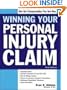 Winning Your Personal Injury Claim, 3E (Win Your Personal Injury Claim)