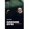 Gregor Gysi: Eine Biographie