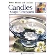Candles, Soaps and Potpourri (Better Homes and Gardens Creative Collection #1937) by Better Homes & Gardens