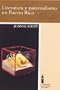 Literatura y paternalismo en Puerto Rico/ Literature and paternalism in Puerto Rico: Estudio Del Canon (Coleccion caribena) (Spanish Edition)