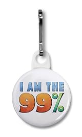 I AM THE 99% OWS Occupy Wall Street Protest on 1 inch White Zipper Pull Charm