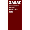 BUY : San Francisco Bay Area Restaurants 2012 (ZAGAT Restaurant Guides)