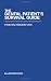 The Dental Patient's Survival Guide: From An Insiders View