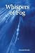 Whispers of Fog at Amazon Books: 31f6ZJPjbCL._SL75_
