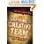 Caffeine for the Creative Team: 200 Exercises to Inspire Group Innovation