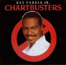 Ray Parker, Jr. - Chartbusters - Zortam Music