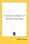 A Concise History Of Modern Painting