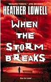 When The Storm Breaks