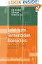 Solid-State Fermentation Bioreactors: Fundamentals of Design and Operation