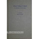 alfred william pollard a selection of his essays the great bibliographers series  no 2