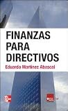 Finanzas Para Directivos (Spanish Edition)