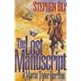 The Lost Manuscript of Martin Taylor Harrison (Austin-Stoner Files, Book 1)