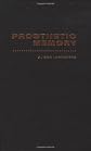 Prosthetic Memory: The Transformation of American Remembrance in the Age of Mass Culture