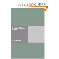 The Life of Cesare Borgia