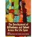 The Development of Giftedness and Talent Across the Life Span