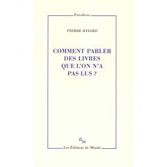 Comment parler des livres que l'on n'a pas lus ?