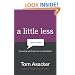 A Little Less Conversation: Connecting with Customers in a Noisy World