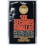 Six Seconds in Dallas
