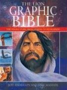 The Lion Graphic Bible: The Whole Story from Genesis to Revelation