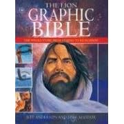 The Lion Graphic Bible: The Whole Story from Genesis to Revelation