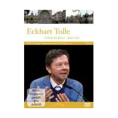 Eckhart Tolle: Leben im Jetzt - aber wie? Teil 2