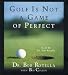 Sporting Goods : Audio CD - GOLF IS NOT A GAME OF PERFECT
