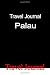 Books : Travel Journal Palau