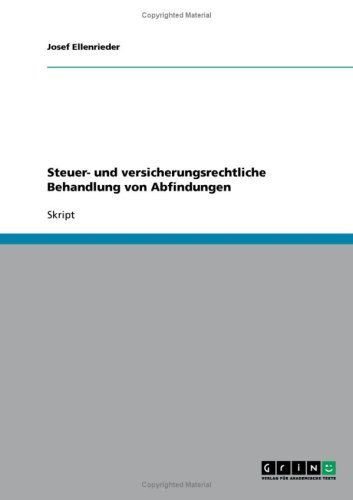Steuer- und versicherungsrechtliche Behandlung von Abfindungen