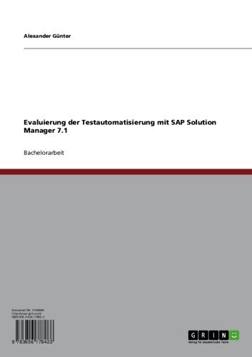 Evaluierung der Testautomatisierung mit SAP Solution Manager 7.1 (German Edition)