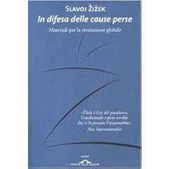 In difesa delle cause perse. Materiali per la rivoluzione globale