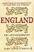 England, the Autobiography: 2,000 Years of English History by Those Who Saw it Happen