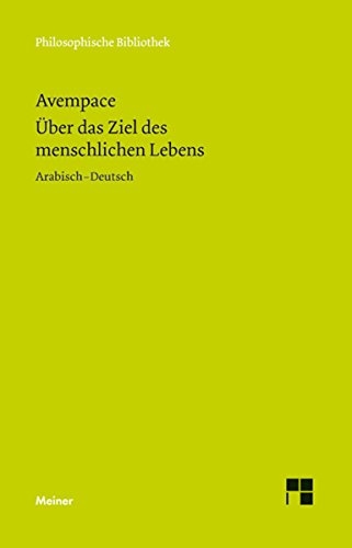 Über das Ziel des menschlichen Lebens (Philosophische Bibliothek 667) (German Edition)