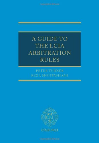 A Guide to the LCIA Arbitration Rules