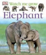 Elephant (Watch Me Grow)
