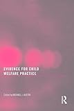Evidence for child welfare practice