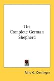 The Complete German Shepherd