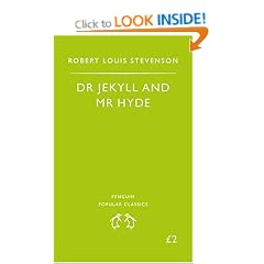 The Strange Case of Dr Jekyll and Mr Hyde (Penguin Popular Classics)